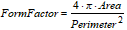 Shape Form Factor Parameter Shape Form Factor Parameter